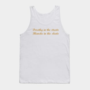 Dorothy in the Streets Tank Top